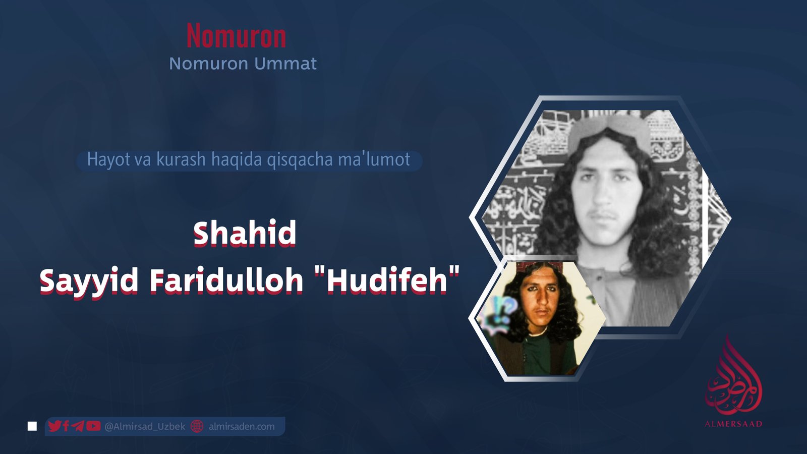 Shahid Sayyid Faridulloh “Hudifeh” Taqbaloullohning qisqacha muqaddimasi