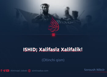 Tarix sahifalaridan; Usmonli xalifaligi!  O’ttiz yettinchi bo’lim