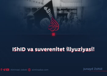 IShID va suverenitet illyuziyasi!