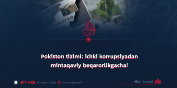 Pokiston tizimi: ichki korrupsiyadan mintaqaviy beqarorlikgacha!