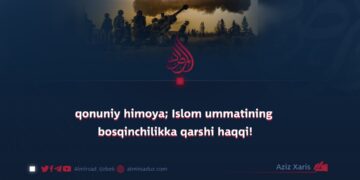 qonuniy himoya; Islom ummatining bosqinchilikka qarshi haqqi!