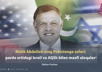Malik Abdulloh ning Pokistonga safari; parda ortidagi Isroil va AQSh bilan maxfi aloqalar!