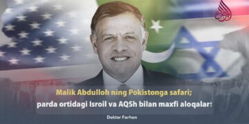 Malik Abdulloh ning Pokistonga safari; parda ortidagi Isroil va AQSh bilan maxfi aloqalar!