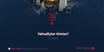 Yahudiylar kimlar?  2_qism
