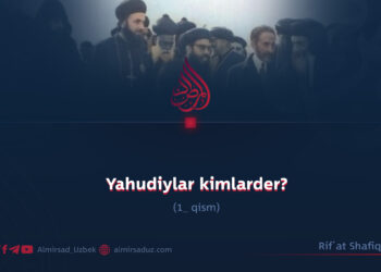 Yahudiylar kimlarder!  1_ qism