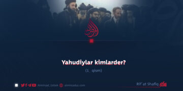 Yahudiylar kimlarder!  1_ qism