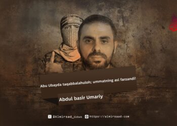 Abu Ubayda taqabbalahuloh; ummatning asl farzandi!