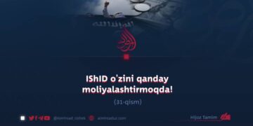 IShID o’zini qanday moliyalashtirmoqda!   31-qism