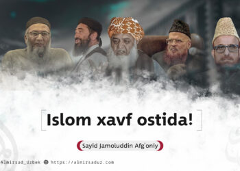 Islom xavf ostida!