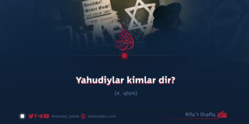 Yahudiylar kimlar dir?  4-qism