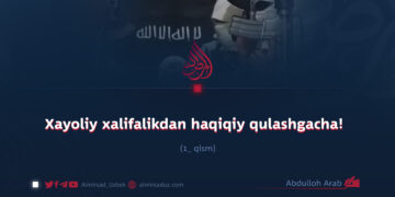 Xayoliy xalifalikdan haqiqiy qulashgacha!  1_qism