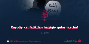 Xayoliy xalifalikdan haqiqiy qulashgacha!  2_qism