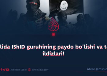 Sumalida IShID guruhining paydo bo‘lishi va tarixiy ildizlari!