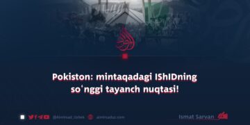 Pokiston: mintaqadagi IShIDning so‘nggi tayanch nuqtasi!