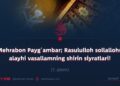 Mehrabon Payg‘ambar; Rasululloh sollallohu alayhi vasallamning shirin siyratlari!  7_qism