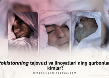 Pokiston tajovuzi va jinoyatining qurbonlari kimlar?