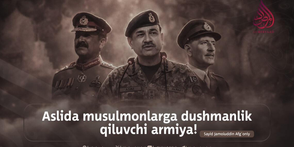 Aslida musulmonlarga dushmanlik qiluvchi armiya!