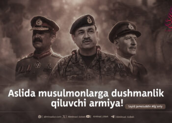 Aslida musulmonlarga dushmanlik qiluvchi armiya!