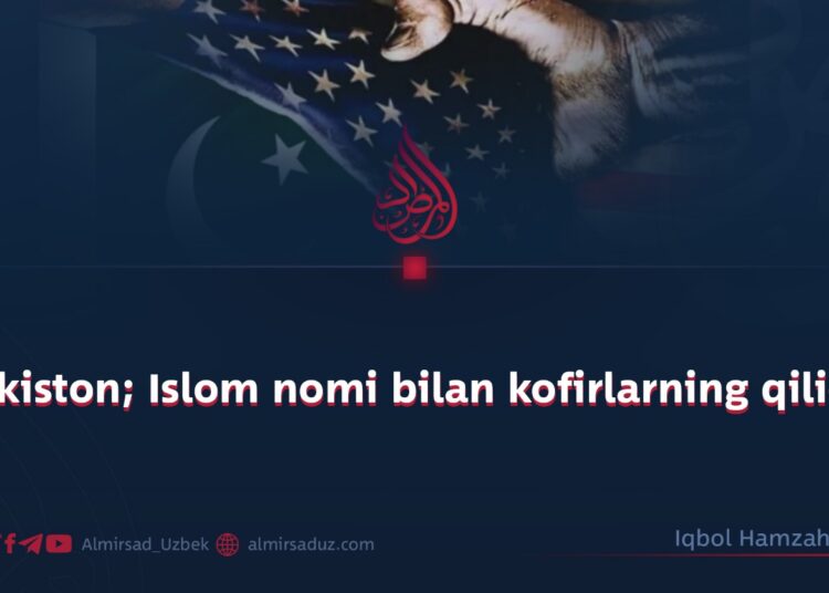 Pokiston; Islom nomi bilan kofirlarning qilichi!