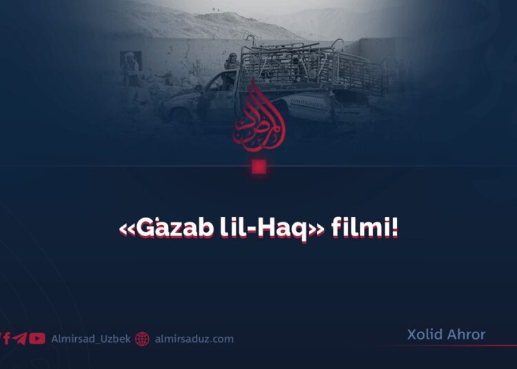 G‘azab lil-Haq filmi!