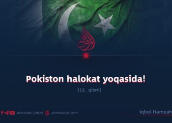 Pokiston halokat yoqasida!  13-qism