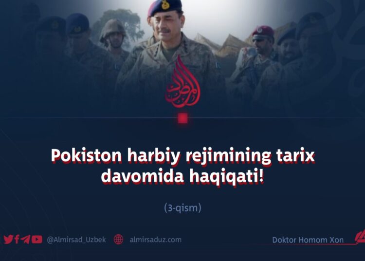 Pokiston harbiy rejimining tarix davomida haqiqati! 3_qism