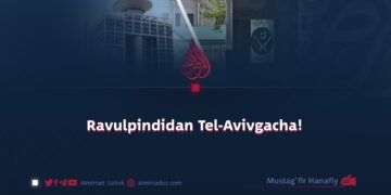 Ravulpindidan Tel-Avivgacha!