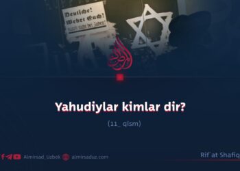 Yahudiylar kimlar dir? 11_qism