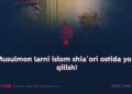 Musulmon larni islom shia‘ori ostida yo‘q qilish!