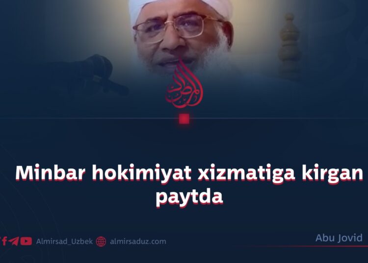 Minbar hokimiyat xizmatiga kirgan paytda