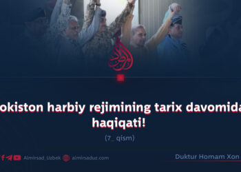 Pokiston harbiy rejimining tarix davomida haqiqati! 7_qism