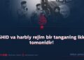 ISHID va harbiy rejim bir tanganing ikki tomonidir!