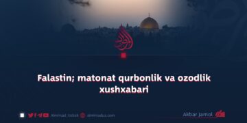 Falastin; matonat qurbonlik va ozodlik xushxabari