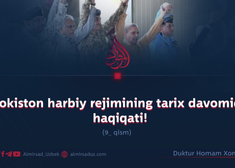 Pokiston harbiy rejimining tarix davomida haqiqati!9_qism