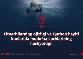 Fitnachilarning ojizligi va Qurbon hayiti kunlarida mudofaa kuchlarining hushyorligi!