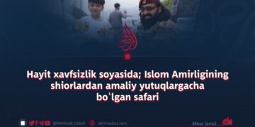 Hayit xavfsizlik soyasida; Islom Amirligining shiorlardan amaliy yutuqlargacha bo‘lgan safari