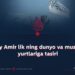Islomiy Amir lik ning dunyo va musulmon yurtlariga tasiri
