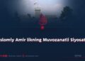 Islomiy Amir likning Muvozanatli Siyosati