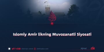 Islomiy Amir likning Muvozanatli Siyosati