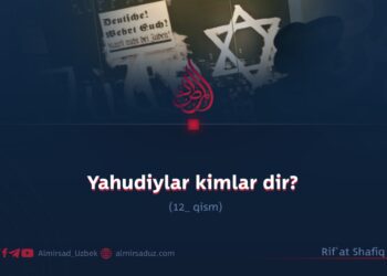 Yahudiylar kimlar dir? 14_qism