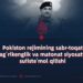 Pokiston rejimining sabr-toqat bag‘rikenglik va matonat siyosatini suiiste’mol qilishi