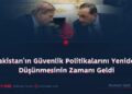 Pokiston xavfsizlik siyosatini qayta ko‘rib chiqish vaqti keldi