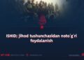 ISHID; jihod tushunchasidan notoʻgʻri foydalanish
