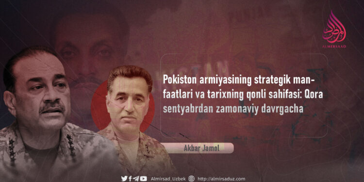 Pokiston armiyasining strategik manfaatlari va tarixning qonli sahifasi: Qora sentyabrdan zamonaviy davrgacha