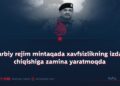Harbiy rejim mintaqada xavfsizlikning izdan chiqishiga zamina yaratmoqda