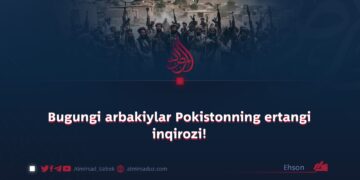 Bugungi arbakiylar Pokistonning ertangi inqirozi!