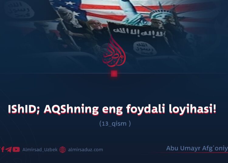IShID; AQShning eng foydali loyihasi! 13_qism
