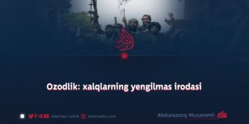 Ozodlik: xalqlarning yengilmas irodasi