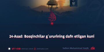 24-Asad: Bosqinchilar g‘ururining dafn etilgan kuni