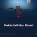 Makka fathidan ilhom!